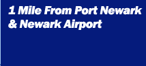 1 Mile From Port Newark & Newark Airport